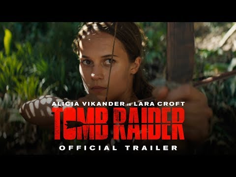 شاهد التريلر الرسمي للفيلم المنتظر tomb raider