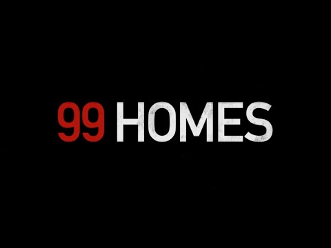 بالفيديو إطلاق التريلر الرسمي لفيلم 99 homes